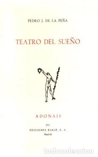 Libros: Teatro del sue&ntilde;o - Pe&ntilde;a, Pedro J. de la - Foto 1