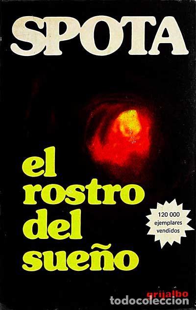 Libros: El rostro del sue&ntilde;o - Luis Spota - Foto 1