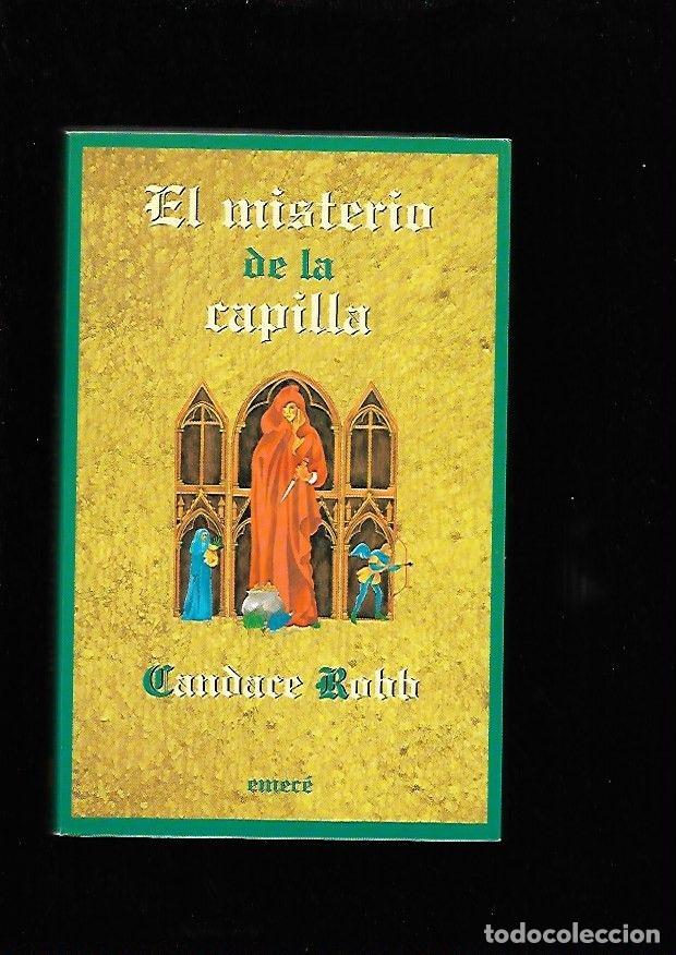 Libros: MISTERIO DE LA CAPILLA - EL - ROBB, CANDACE