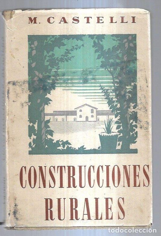 Libros: CONSTRUCCIONES RURALES - CASTELLI, MARIO - Foto 1