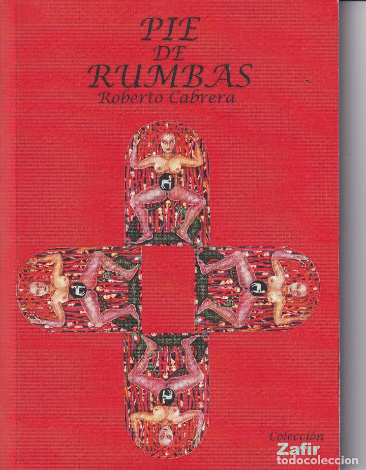 Libros: PIE DE RUMBAS - ROBERTO CABRERA - TENERIFE - Foto 1