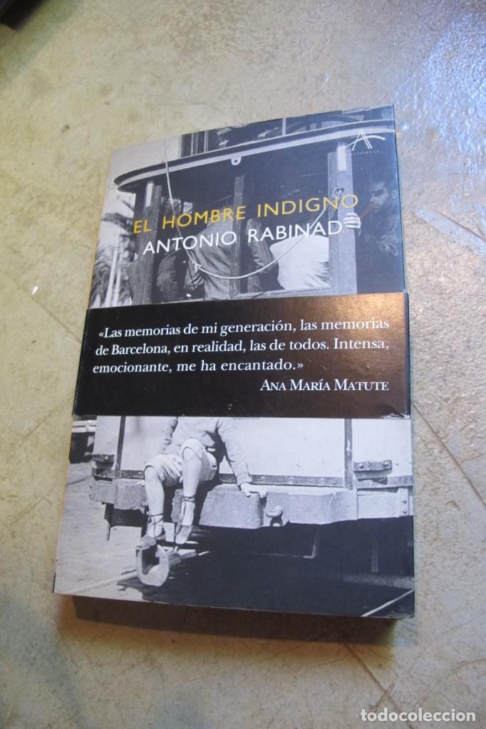 Libros: EL HOMBRE INDIGNO. ANTONIO RABINAD - Foto 1