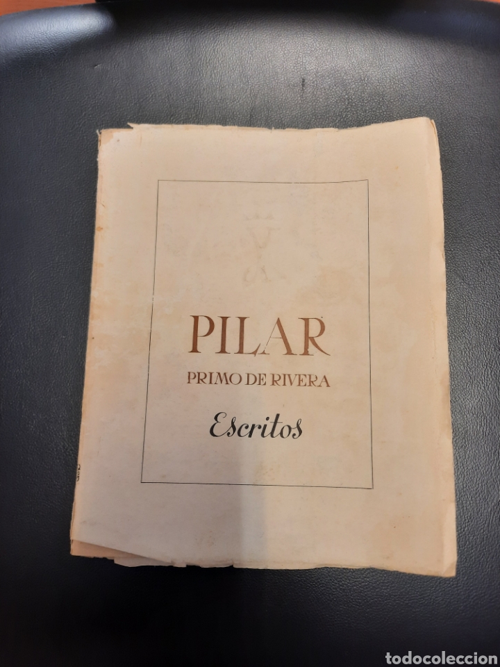 Libros: Libro Pilar Primo de Rivera Discursos Circulares Escritos