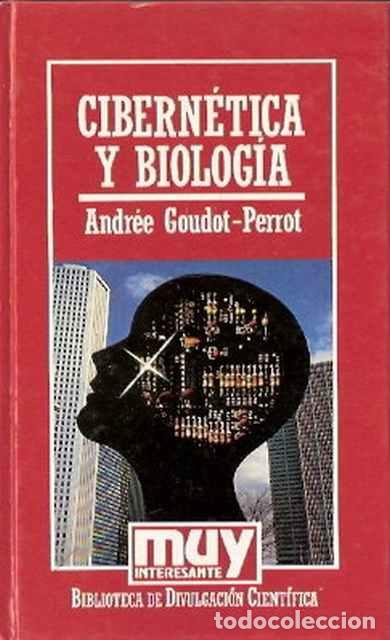 Libros: Cibern&eacute;tica y Biolog&iacute;a - Goudot-Perrot, Andr&eacute; - Foto 1