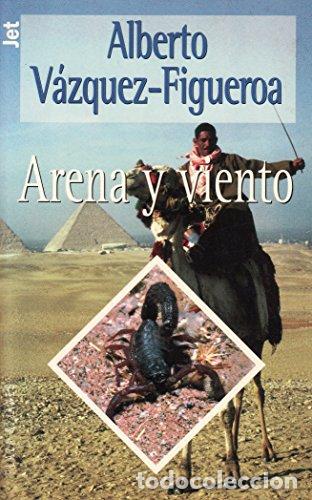 Libros: Arena Y Viento - A. Vazquez Figueroa - Foto 1