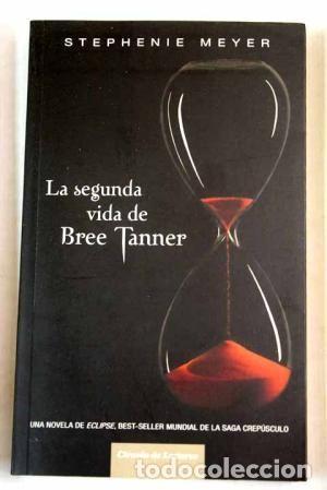 Libros: La Segunda Vida De Bree Tanner - Meyer, Stephenie - Foto 1