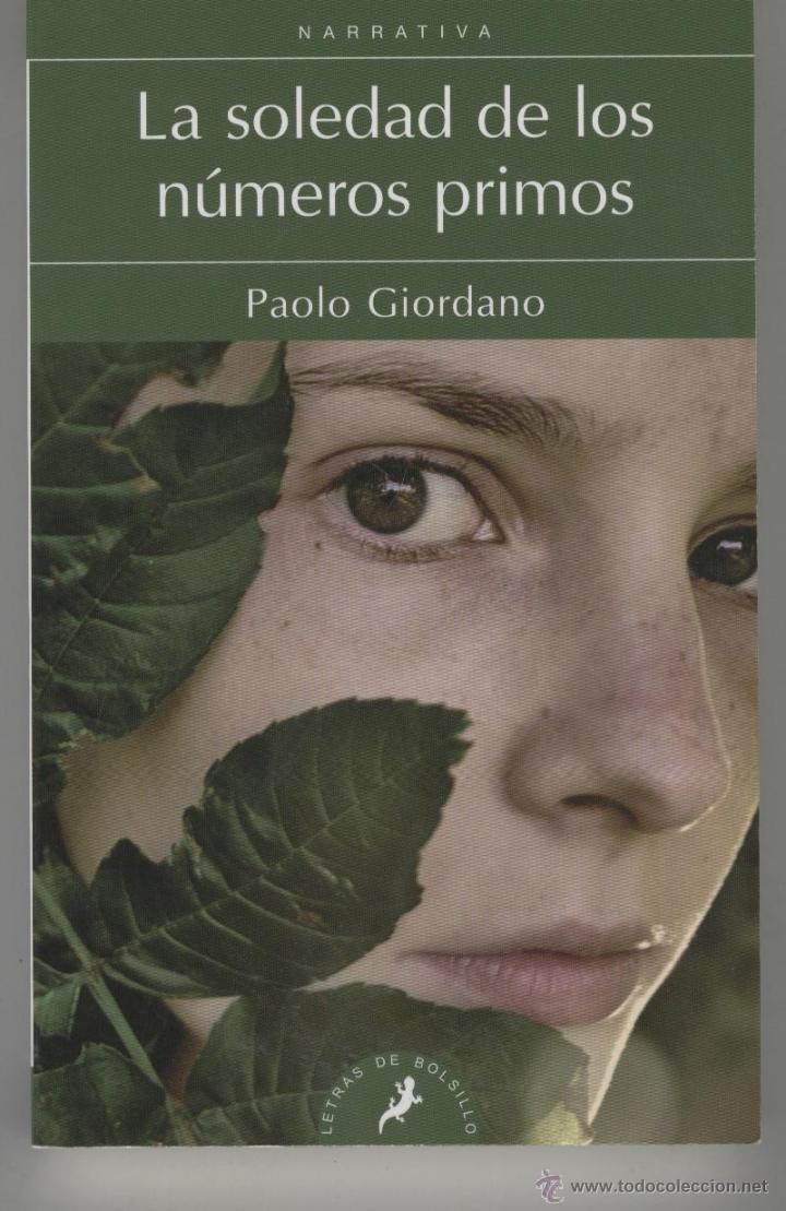books: LA SOLEDAD DE LOS NUMEROS PRIMOS Giordano, Paolo- EDITORIAL: Salamandra - Giordano, Paolo-