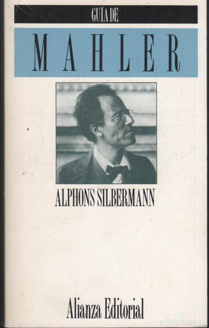 Libros: GUIA DE MAHLER SILBERMANN, ALPHONS - EDITORIAL: Alianza - SILBERMANN, ALPHONS - - Foto 1