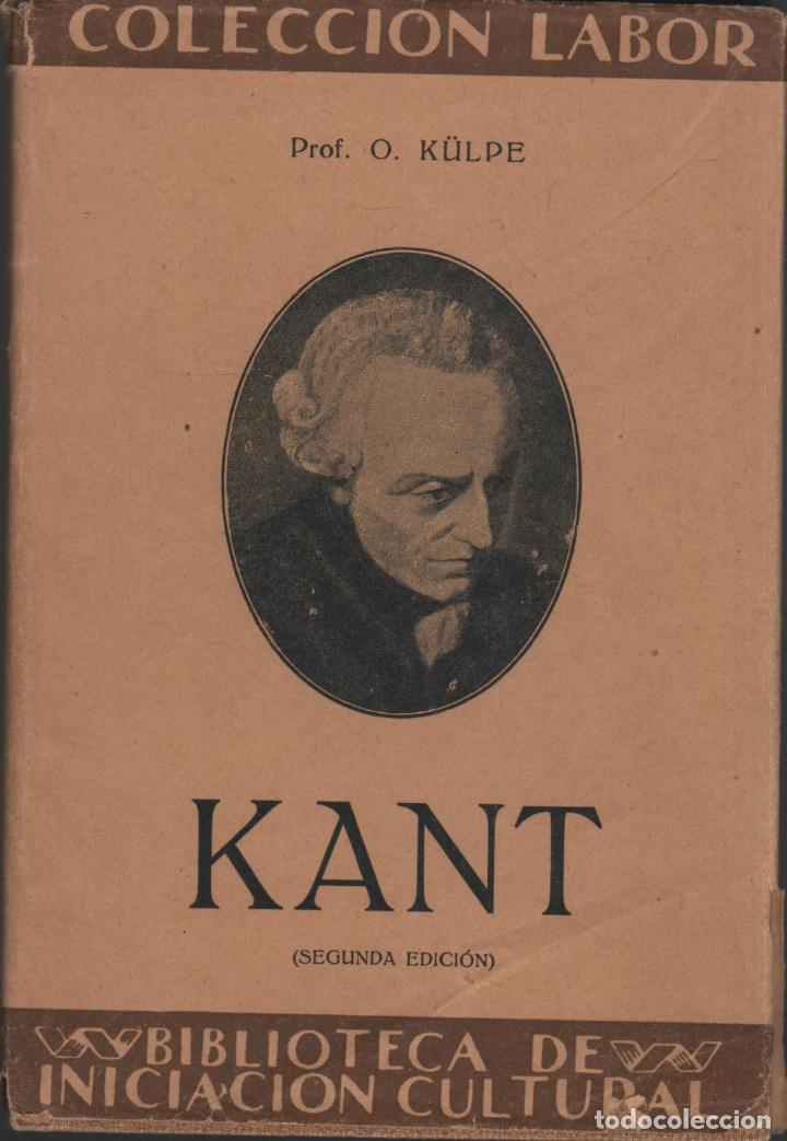 Libros: KANT K&Uuml;LPE, OSWALD - EDITORIAL: Labor - K&Uuml;LPE, OSWALD - - Foto 1