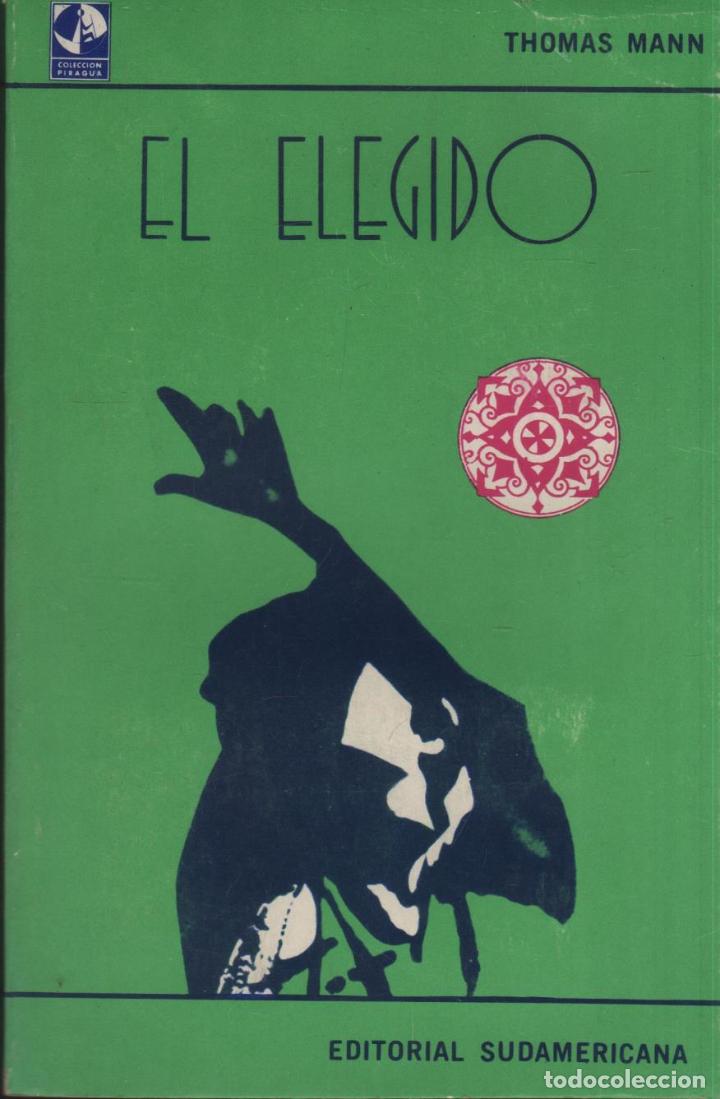 Libros: EL ELEGIDO MANN, THOMAS - EDITORIAL: Ed. Sudamericana - MANN, THOMAS - - Foto 1