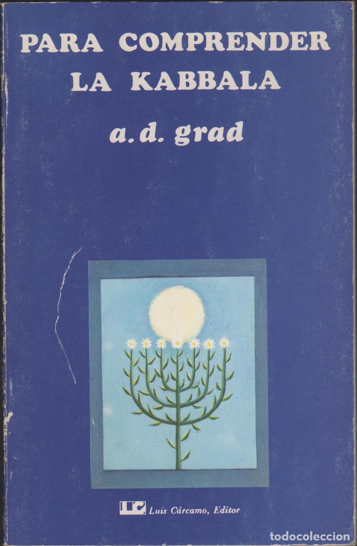 Libros: PARA COMPRENDER LA K&Aacute;BBALA A.D. GRAD - EDITORIAL: Editorial Luis C&aacute;rcamo - A.D. GRAD - - Foto 1