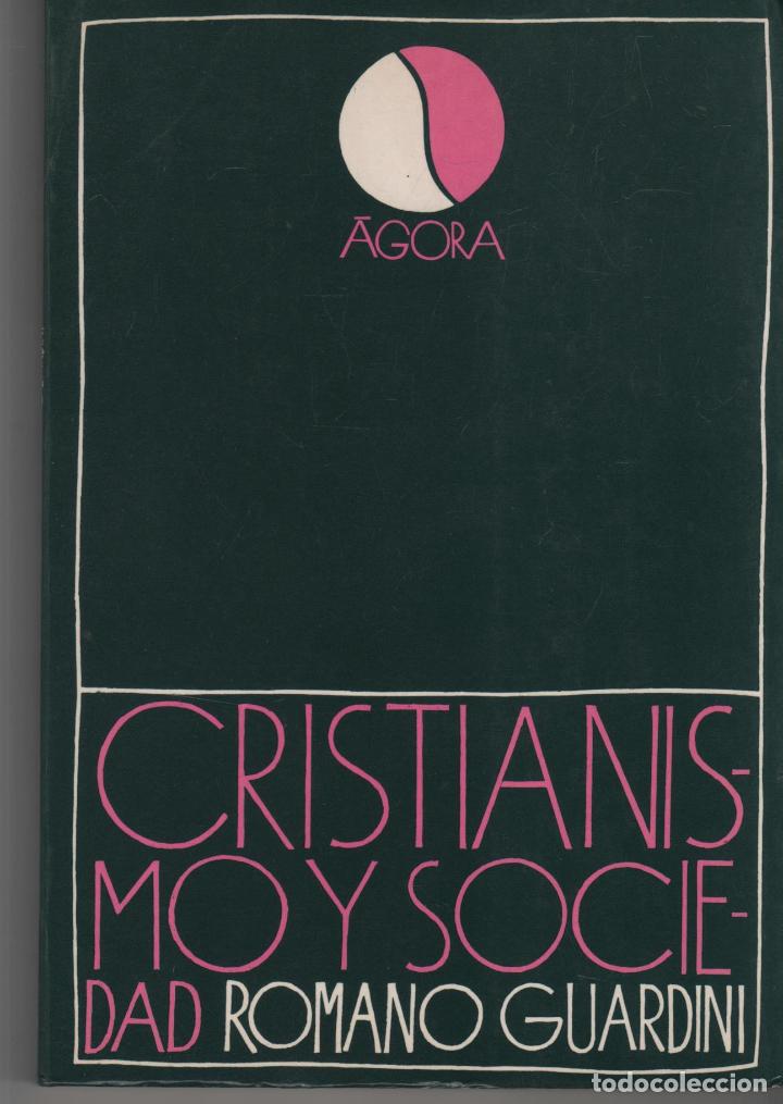 Libros: Cristianismo y Sociedad Romano Guardini - EDITORIAL: Ediciones Sígueme - Romano Guardini -