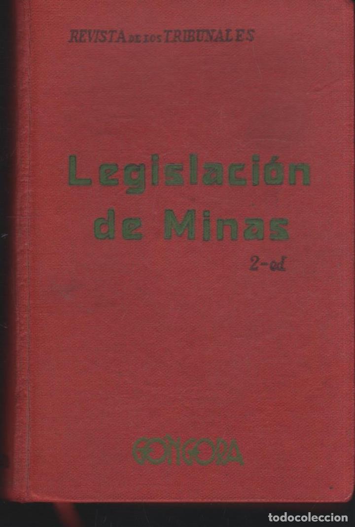 Libros: LEGISLACI&Oacute;N DE MINAS EDITORIAL: Editorial G&oacute;ngora. - - Foto 1