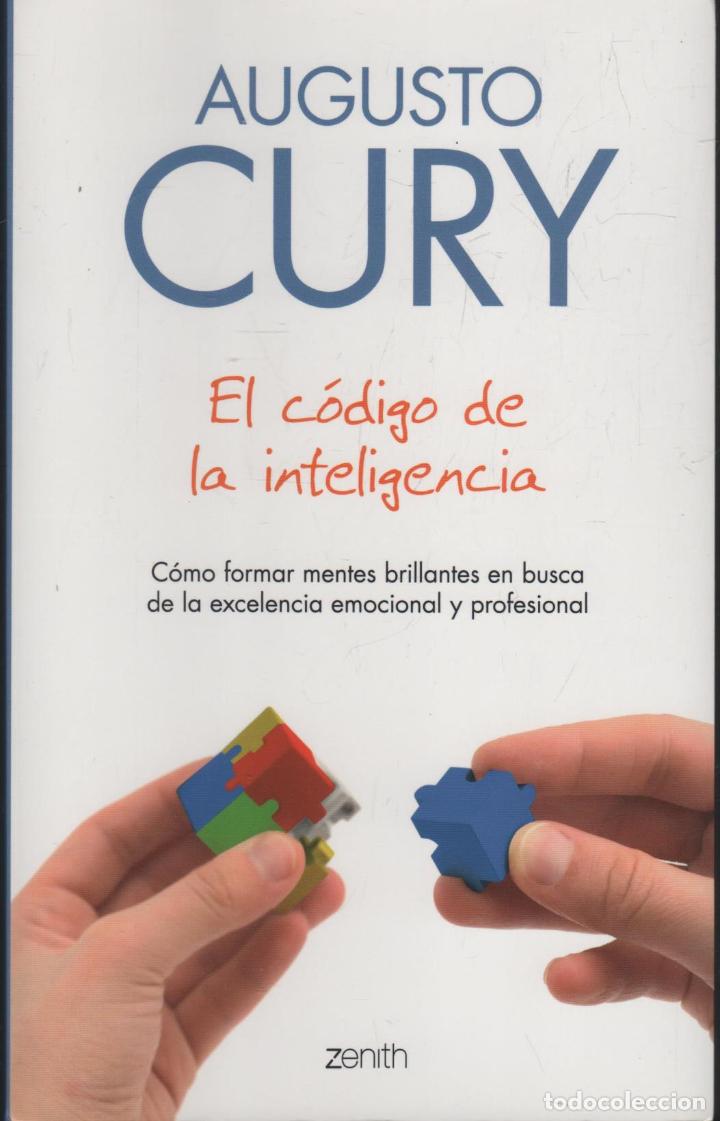 Libros: EL C&Oacute;DIGO DE LA INTELIGENCIA AUGUSTO CURY - EDITORIAL: Editorial ZENITH - AUGUSTO CURY - - Foto 1