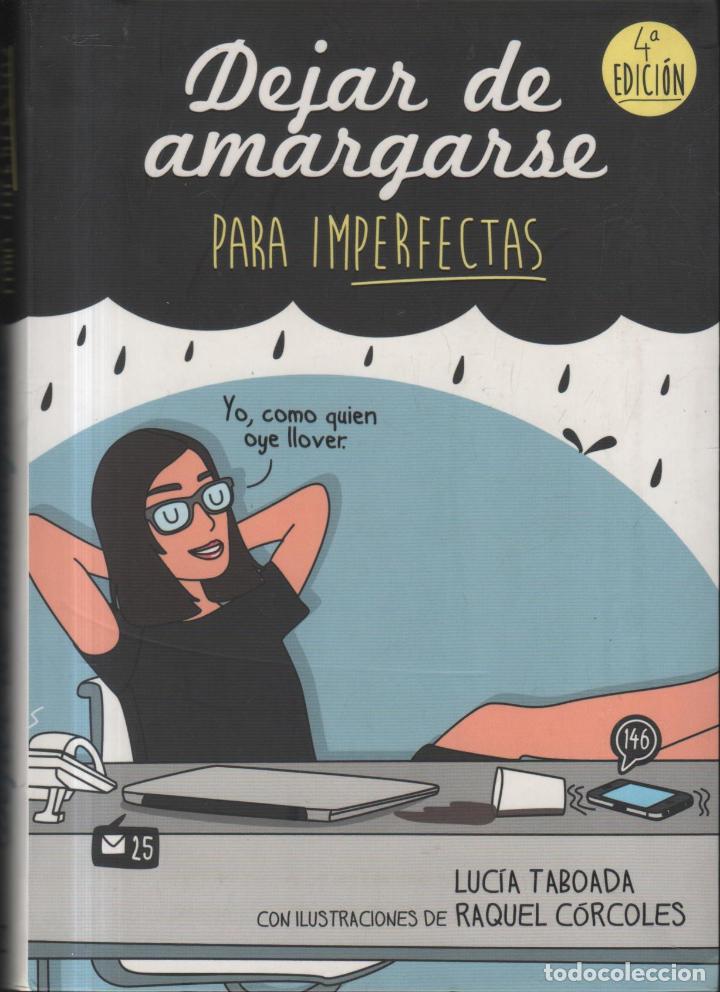 Libros: DEJAR DE AMARGARSE PARA IMPERFECTAS TABOADA, LUC&Iacute;A - EDITORIAL: Zenith - TABOADA, LUC&Iacute;A - - Foto 1