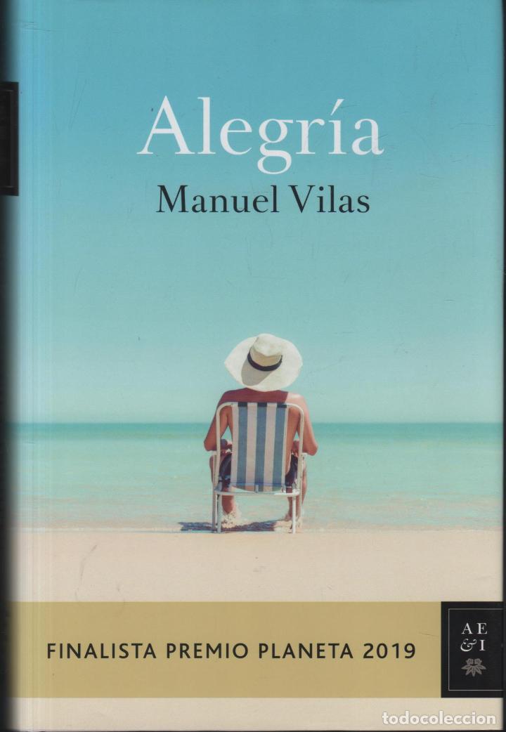 Libros: ALEGR&Iacute;A MANUEL VILAS - EDITORIAL: Planeta - MANUEL VILAS - - Foto 1