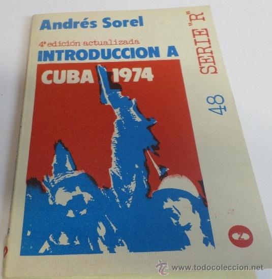 Libros: INTRODUCCION A CUBA 1974 Sorel, Andr&eacute;s- EDITORIAL: Zero - Sorel, Andr&eacute;s- - Foto 2