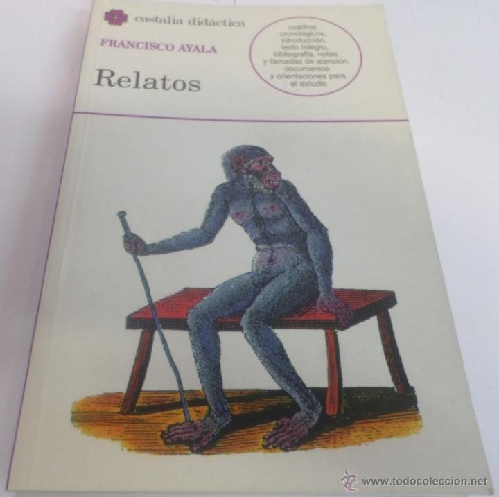 Libros: RELATOS Ayala, Francisco- EDITORIAL: Castalia - Ayala, Francisco- - Foto 2