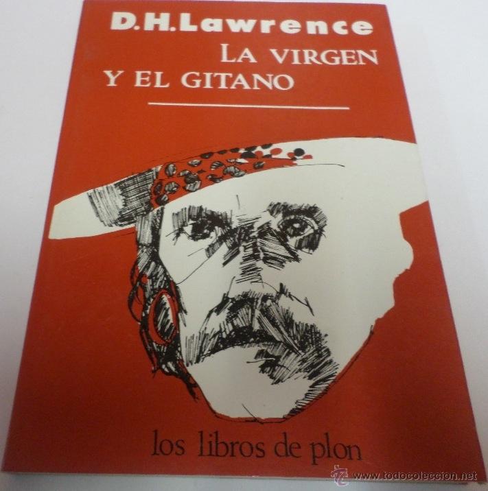 Libros: LA VIRGEN Y EL GITANO Lawrence, D.H.- EDITORIAL: Los Libros del Plon - Lawrence, D.H.- - Foto 1
