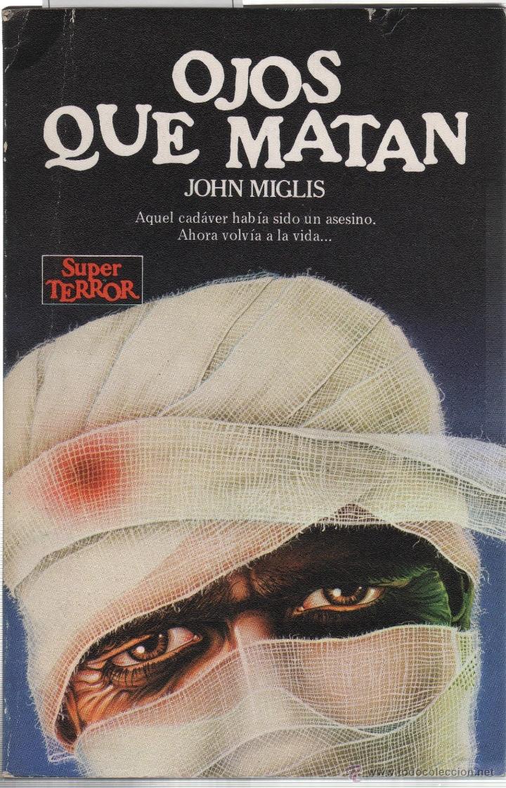 Libros: OJOS QUE MATAN Miglis, John- EDITORIAL: Ediciones Mart&iacute;nez Roca - Miglis, John- - Foto 1
