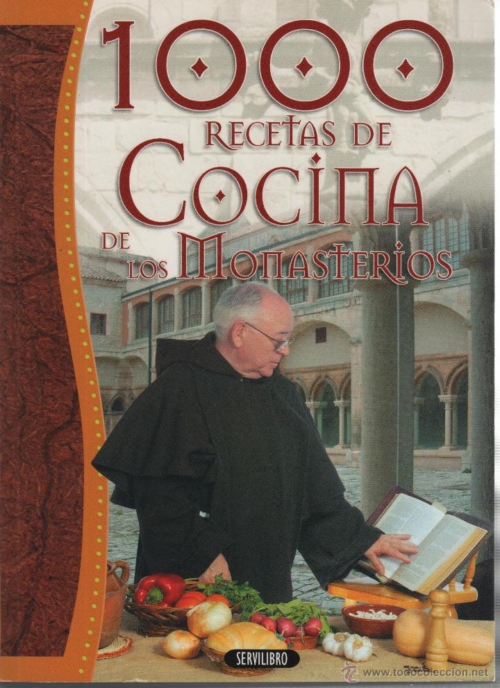 Libros: 1000 RECETAS DE COCINA DE LOS MONASTERIOS Jim&eacute;nez, Luis- EDITORIAL: Servilibro Ediciones - Ji - Foto 1