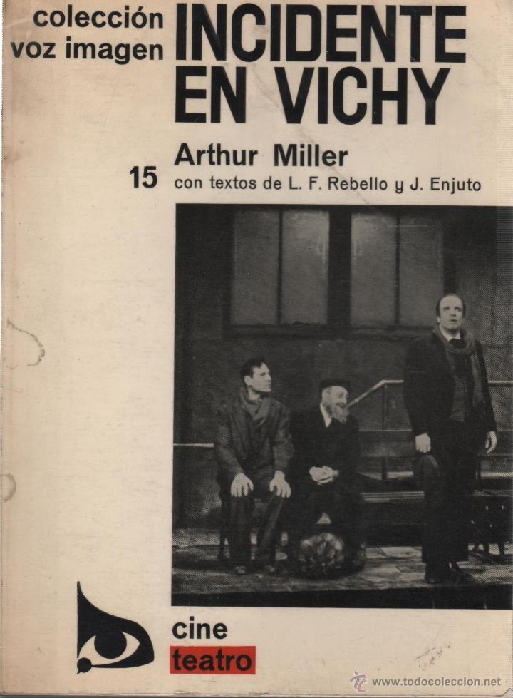 Libros: INCIDENTE EN VICHY Miller, Arthur- EDITORIAL: Ayma Editora - Miller, Arthur- - Foto 1