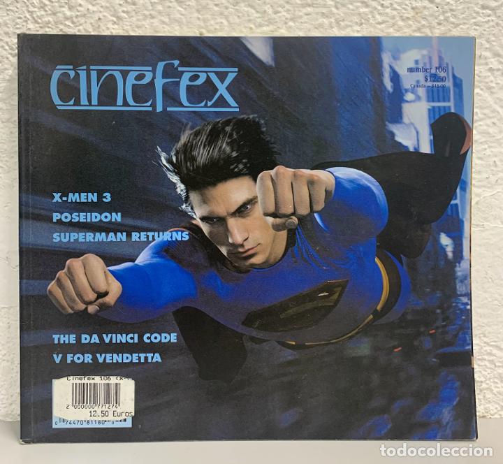 Libros: CINEFEX 106 / X-MEN / SUPERMAN RETURNS / POSEIDON / DA VINCI CODE / JULY 2006