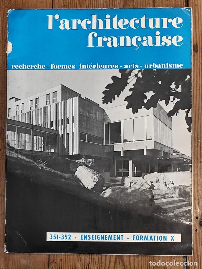 Livres: L'ARCHITECTURE FRANCAISE. Recherche, formes inerieurs, arts, urbanisme. 32&ordm; an&eacute;e, novembre-d&eacute;cembre