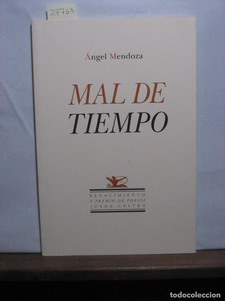 Libros: MAL DE TIEMPO - &Aacute;ngel Mendoza - Foto 1