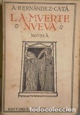 Libros: La muerte nueva - HERNANDEZ CATA, A. - Foto 1
