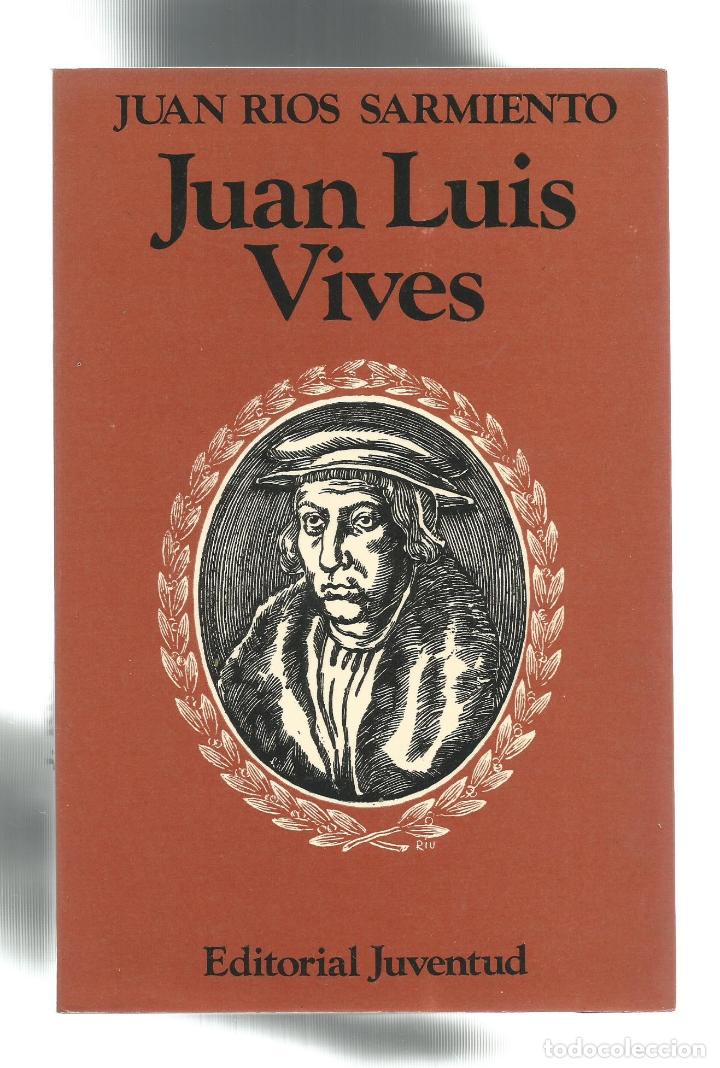 Libros: Juan Luis Vives. - R&Iacute;OS SARMIENTO, Juan: - Foto 1