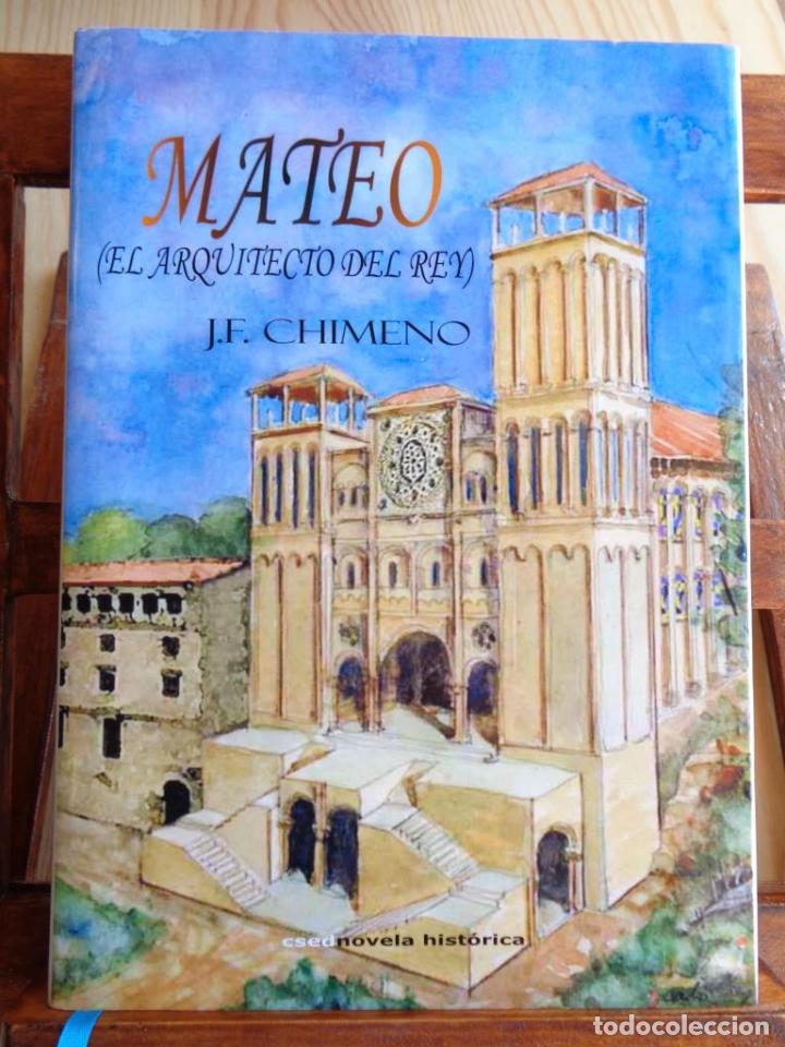 Libros: MATEO (El arquitecto del Rey). - J. F. CHIMENO - Foto 1