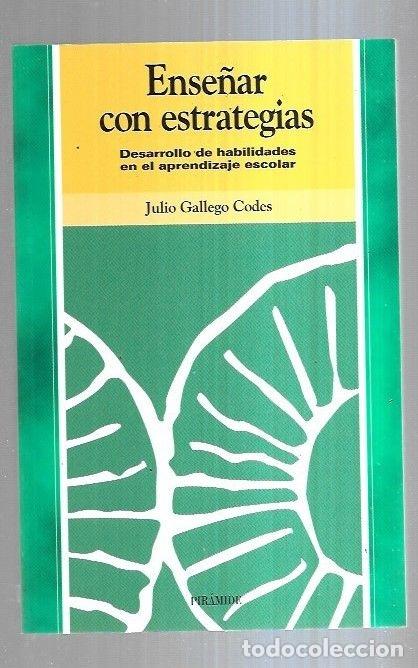 Libros: ENSE&Ntilde;AR CON ESTRATEGIAS - GALLEGO CODES, JULIO - Foto 6