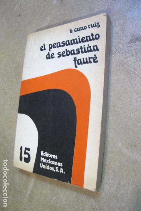 Libros: EL PENSAMIENTO DE SEBASTIAN FAURE. B. CANO RUIZ