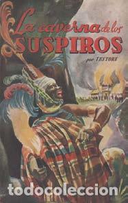 Libros: LA CAVERNA DE LOS SUSPIROS - Testore,C - Foto 1