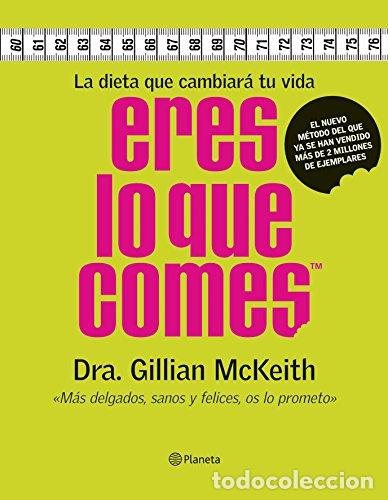 Libros: ERES LO QUE COMES - McKeith,Dra. Gillian - Foto 1