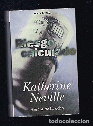 Libros: RIESGO CALCULADO - Neville,Katherine - Foto 1