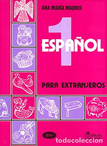 Libros: ESPA&Ntilde;OL PARA EXTRANJEROS 1 - Maqueo,Ana Mar&iacute;a - Foto 1