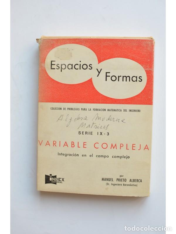 Libros: Variable Compleja. Integraci&oacute;n en el campo complejo - PRIETO ALBERCA, Manuel - Foto 1