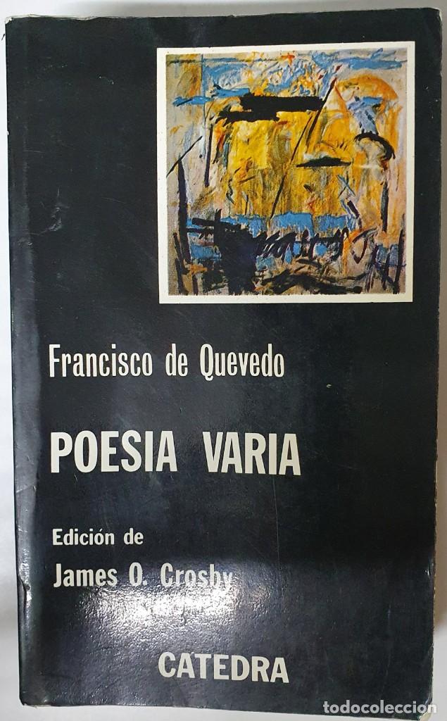 Libros: Francisco de Quevedo. Poes&iacute;a Varia. C&aacute;tedra 1981. - Foto 1