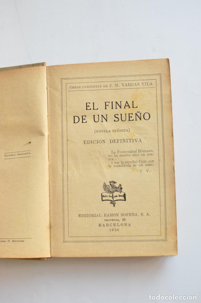 Libros: El final de un sue&ntilde;o - VARGAS VILA, Jos&eacute; Mar&iacute;a - Foto 2