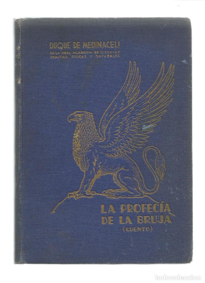 Libros: La profec&iacute;a de la bruja. - DUQUE DE MEDINACELI: - Foto 1