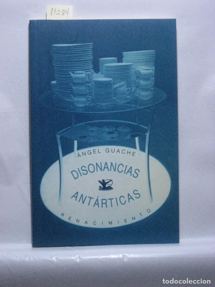 Libros: DISONANCIAS ANT&Aacute;RTICAS - &Aacute;ngel Guache - Foto 1
