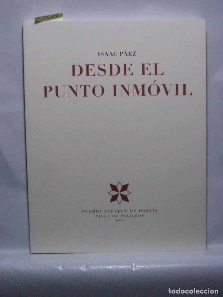Libros: DESDE EL PUNTO INM&Oacute;VIL - Isaac P&aacute;ez - Foto 1
