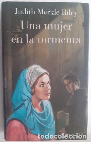 Libros: Una mujer en la tormenta - Judith Merkle Riley - Foto 1
