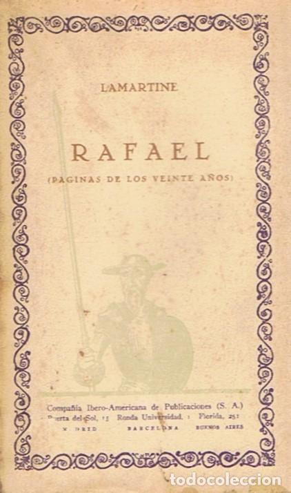 Libros: RAFAEL (P&aacute;ginas de los veinte a&ntilde;os) - Lamartine. - Foto 1