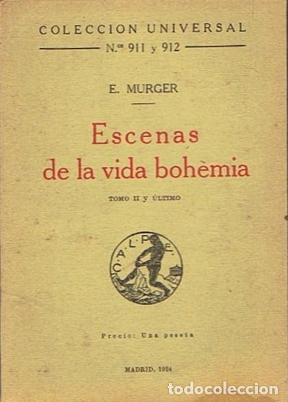 Libros: ESCENAS DE LA VIDA BOHEMIA. Tomo II (de 2) - Murger. E., - Foto 1
