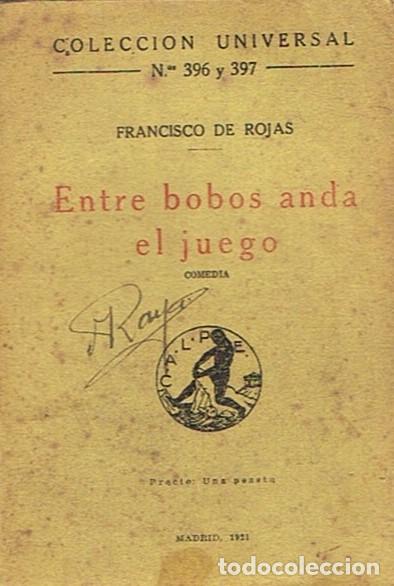 Libros: ENTRE BOBOS ANDA EL JUEGO. Comedia. - Rojas. Francisco de, - Foto 1