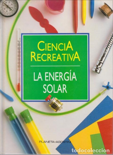Libros: CIENCIA RECREATIVA. LA ENERGIA SOLAR. N&ordm;2 - Foto 1