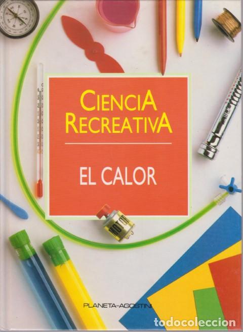 Libros: CIENCIA RECREATIVA. EL CALOR. N&ordm;3 - Foto 1